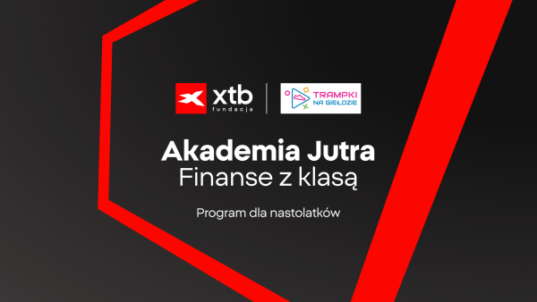 Akademia jutra. Finanse z klasą