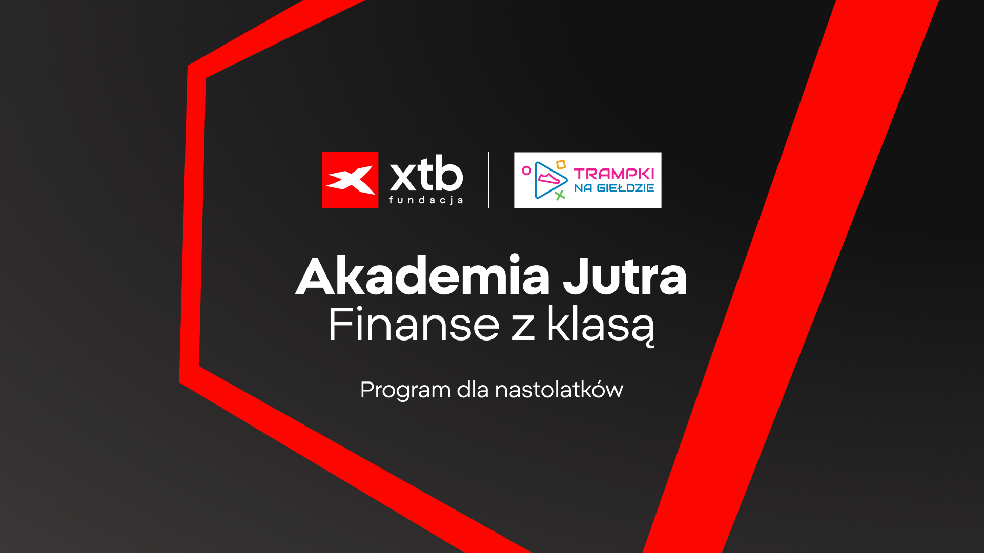 Akademia jutra. Finanse z klasą